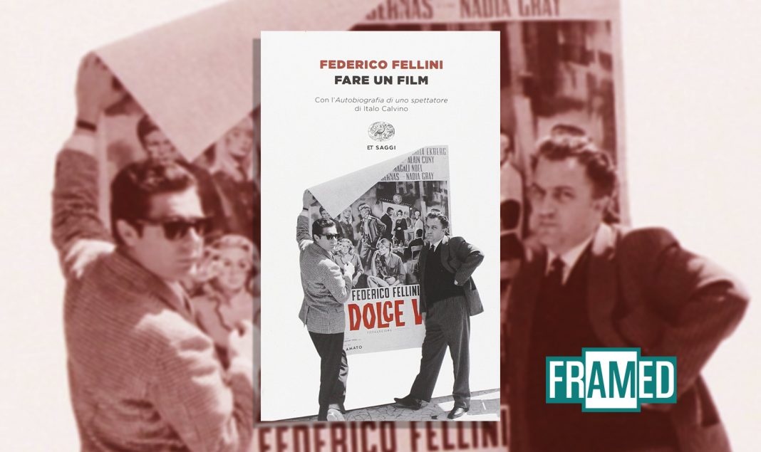 Fare_un_film_Federico_Fellini Fare un film, Federico Fellini. Einaudi.